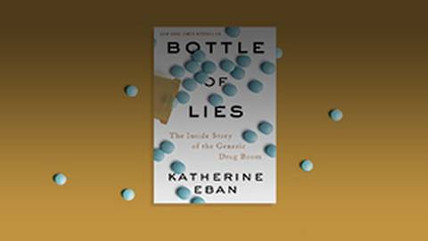 Bottles of Lies: The Inside Story of the Generic Drug Boom