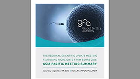 Regional Scientific Update Meeting Featuring Highlights from ESHRE 2016: Asia Pacific